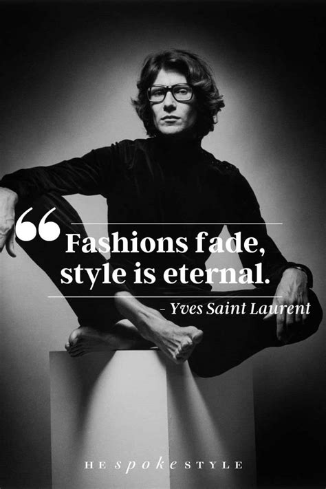 fashion quotes by ysl|y st laurent quotes.